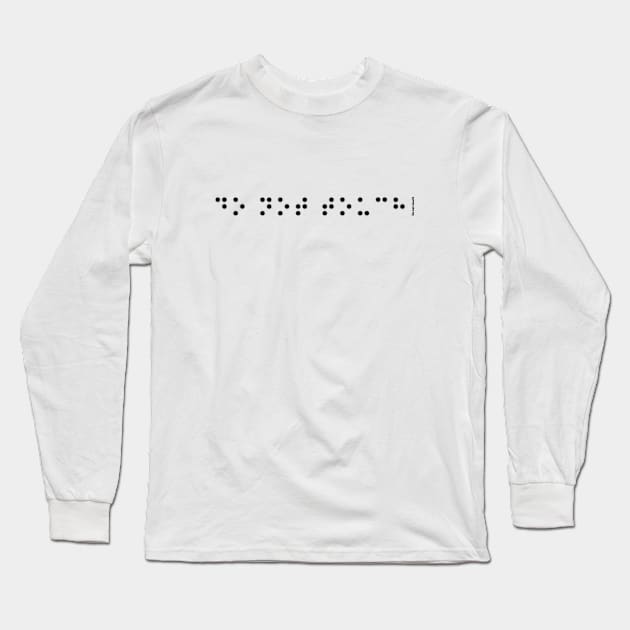 Braille: Do not touch! Long Sleeve T-Shirt by hilariouslyserious